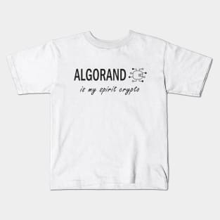 Algorand is my Spirit Crypto Kids T-Shirt